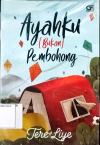 Ayahku Bukan Pembohong