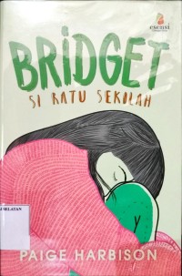 Bridget Si Ratu Sekolah