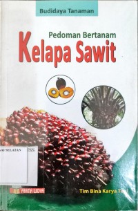 Pedoman Bertanam Kelapa Sawit