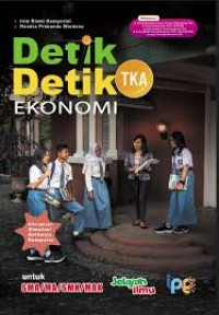 Image of Detik Detik TKA Ekonomi untuk SMA/MA/SMK/MAK