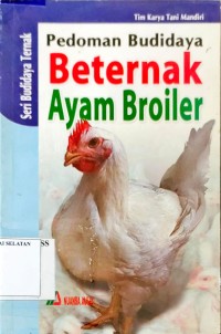 Pedoman Budidaya Beternak Ayam Broiler