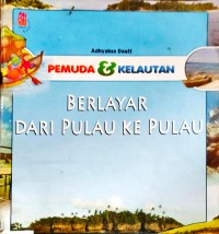 Berlayar dari Pulau ke Pulau