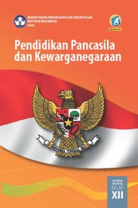 Buku Interaktif Pendidikan Pancasila untuk SMA/MA/SMK/MAK Kelas XII