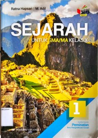 Sejarah untuk SMA/MA kelas X Kelompok Peminatan IPS