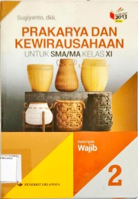 Prakarya dan Kewirausahaan untuk SMA/MA kelas XI