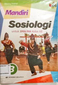Mandiri Sosiologi untuk SMA/MA kelas XII