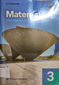 Matematika untyk SMA/MA kelas XII (Kel. Wajib)