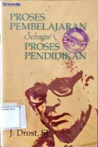 Proses Pembelajaran sebagai Proses Pendidikan