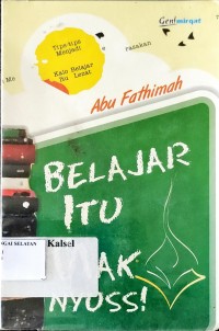 Belajar Itu Mak Nyuss !