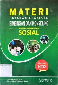Materi Layanan Klasikal Bimbingan dan Konseling Bidang Bimbingan Sosial