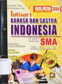 Intisari Bahasa dan Sastra Indonesia untuk SMA kelas X,XI,XII