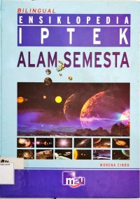 Bilingual Ensiklopedia IPTEK Alam Semesta