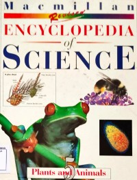 Encyclopedia of Science Plants and Animals