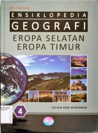 Bilingual Ensiklopedia Geografi Eropa Selatan Eropa Timur