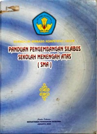 Image of KBK Dasar : Panduan Pengembangan Silabus SMA