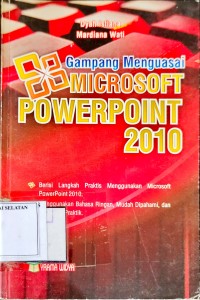 Gampang Menguasai Microsoft Powerpoint 2010