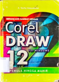 Merancang Gambar dengan Corel Draw 12 for Windows