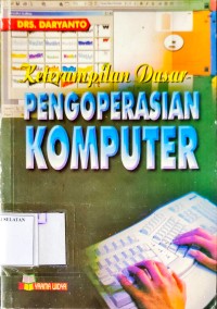 Keterampilan Dasar Pengoperasian Komputer