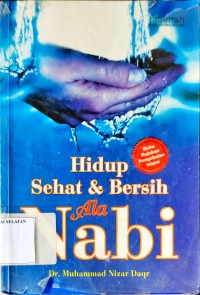 Hidup Sehat & Bersih Ala Nabi
