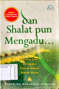 Image of Dan Shalat pun Mengadu
