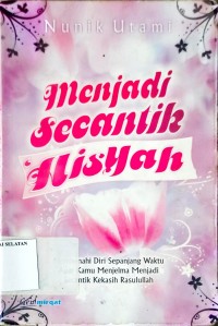 Menjadi Secantik Aisyah