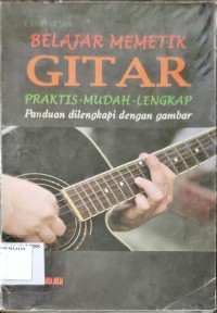 Belajar Memetik Gitar Praktis-Mudah-Lengkap