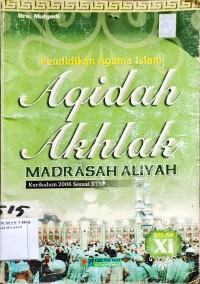 Pendidikan Agama Islam Aqidah Akhlak Madrasah Aliyah kelas XI