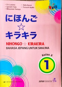 Nihongo Kirakira Bahasa Jepang untuk SMA/MA kelas X