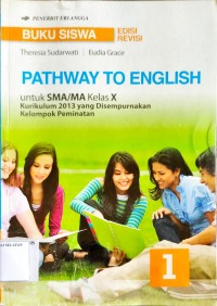 Pathway to English  untuk SMA/MA kelas X