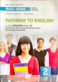 Pathway To English untuk SMA/MA Kelas XI