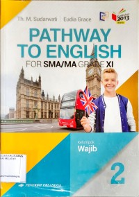 Pathway To English for SMA/MA Grade XI