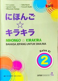 Nihongo Kirakira Bahasa Jepang untuk SMA/MA kelas XI