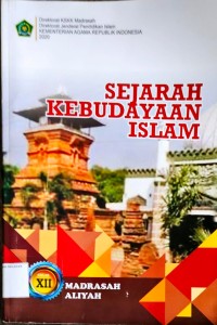Sejarah Kebudayaan Islam MA Kelas XII