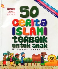 50 Cerita Islami Terbaik untuk Anak