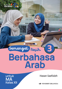 Semangat Fasih 3 Berbahasa Arab untuk MA Kelas XII