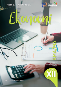 Ekonomi untuk SMA/MA Kelas XII:= Kelompok Mata Pelajaran Pilihan