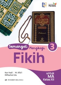 Semangat Mengkaji Fikih 3 untuk MA Kelas XII