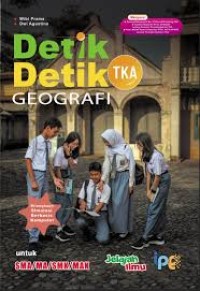 Image of Detik Detik TKA Geografi untuk SMA/MA/SMK/MAK